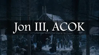 Game of Thrones Abridged #97: Jon III, ACOK