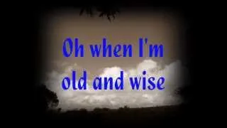 Alan Parsons Project - Old and Wise Lyrics