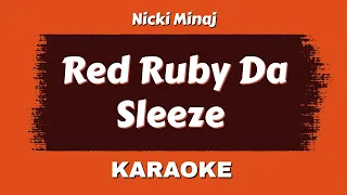 Nicki Minaj - Red Ruby Da Sleeze - Instrumental (Lyrics Karaoke) With Backing Vocals