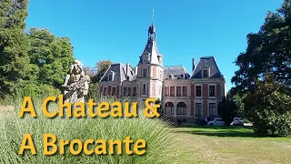 Ep 72 | Another Chateau......and a Brocante I Out and About I French Farmhouse Life I