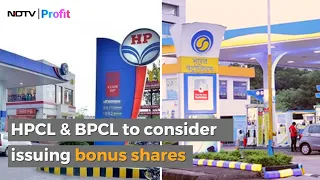 Will HPCL & BPCL Issue Bonus Shares After 7 Years? I NDTV Profit