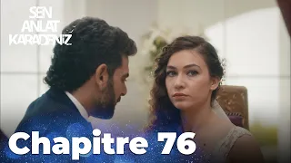 Sen Anlat Karadeniz | Chapitre 76