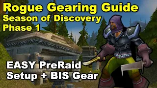 Rogue PvE Gearing Guide - EASY TO GET Preraid Setup & BIS GEAR