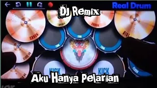 DJ remix | Aku Hanya Pelarian | real drum cover