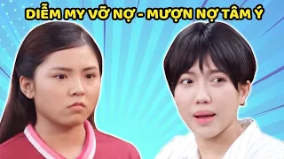 Gia đình là số 1 Phần 2 | Diễm My mượn tiền Tâm Ý và cái kết