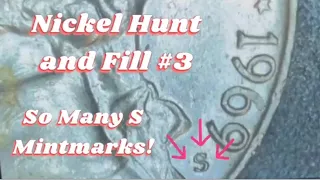 Jefferson Nickel Hunt and Fill #3 | So Many S Mintmarks This Box