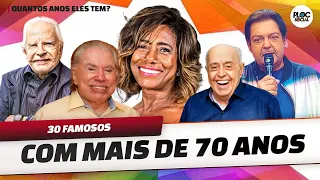 30 FAMOSOS DO BRASIL COM MAIS DE 70 ANOS DE IDADE