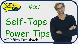 #267-Self-Tape Power Tips