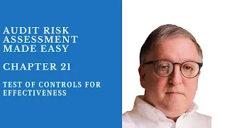 Test of Controls for Effectiveness - Chapter 21 - Audit Risk Assessment Made Easy