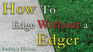 Secret to Edging like a pro| Without a Edger | How To