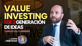 💎 VALUE INVESTING ➡️ Paso 1: IDEAS DE INVERSIÓN 💡 con Carlos Val-Carreres