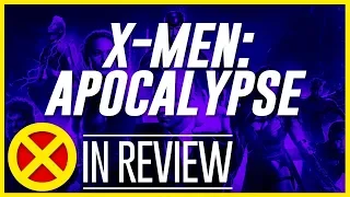 X-Men: Apocalypse - Every X-Men Movie Reviewed & Ranked