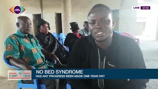 Point of View: The 'No bed Syndrome' One Year on