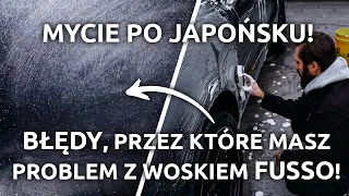 BŁĘDY, które popełniasz podczas aplikacji FUSSO! | Mycie po japońsku! #auto