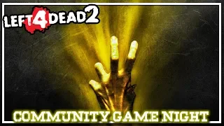 Left 4 Dead 2 | Community Game Night