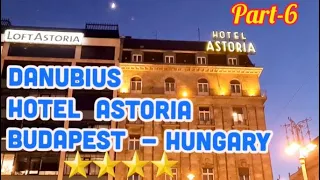 DANUBIUS HOTEL ASTORIA  ||  BUDAPEST  -  HUNGARY