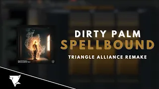 Dirty Palm & Bad Reputation - Spellbound (Triangle Alliance Remake) [MOST ACCURATE ON YOUTUBE]