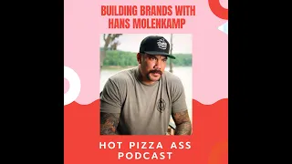 Building Brand With Hans Molenkamp