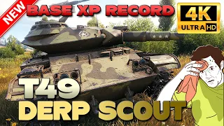 Highest T49 base XP Derp Scout game ever - World of Tanks