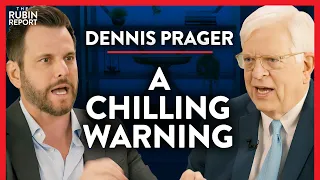 Things Have Taken a Turn & This Is My Final Warning | Dennis Prager | POLITICS | Rubin Report