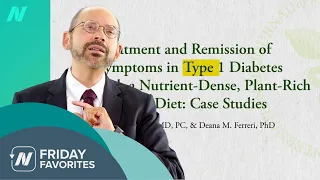 Friday Favorites: Type 1 Diabetes Treatment - A Plant-Based Diet