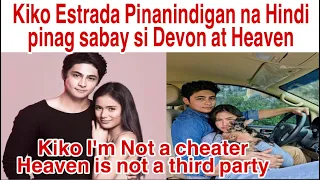 Kiko Estrada ng salita sa overlap issue|Kiko pinanindigan na hindi pinag sabay si Devon at Heaven.