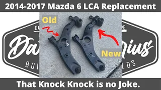 Lower Control Arm Replacement | Good Vibes Only | Mazda 6 2014-2017