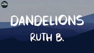 Ruth B. - Dandelions (MIX LYRICS) | CaraMoods