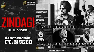 ZINDAGI (Official Video) Rangrez Sidhu ft Nseeb | Sidhu Moose Wala | Latest Punjabi Songs 2020