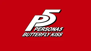 Butterfly Kiss - Persona 5