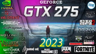 NVIDIA GeForce GTX 275 in 15 GAMES    | 2023-2024