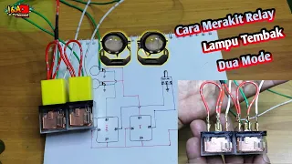 Cara Merakit Relay Lampu Tembak Dua Mode