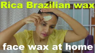Rica Brazilian face wax at home | how to do face wax at home | remove facial hair with Brazilian wax