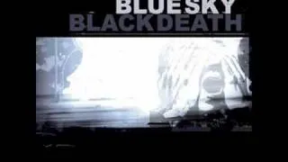 Blue Sky Black Death Feat. Awol One - Everything