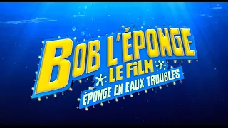 Bob l'éponge - Le film : Éponge en eaux troubles (2020) - Bande annonce VF