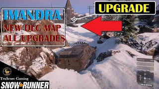IMANDRA (NEW MAP DLC) SnowRunner ALL Upgrade Locations