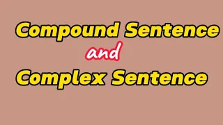 Complex Sentence||Compound sentences|What is complex Sentence|what is compound Sentence|