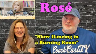 Reaction to BLACKPINK's Rosé "Slow Dancing in a Burning Room" Cover