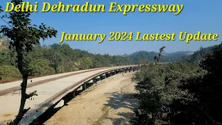 Delhi Dehradun Expressway Jan 2024 Update - Dehradun to Saharanpur Bypass..