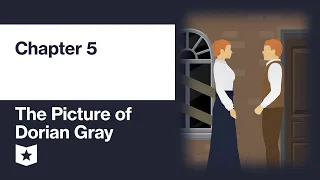 The Picture of Dorian Gray by Oscar Wilde | Chapter 5