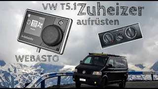 Webasto Standheizung VW T5.1 // Einbau Zuheizer Aufrüsten