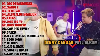 DENNY CAKNAN FEAT ABAH LALA OJO DI BANDINGKE - TETEG ATI FULL ALBUM TERBARU 2022 | NOIS