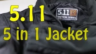 5.11 Tactical 5 in 1 Jacket - perfect versatile jacket!