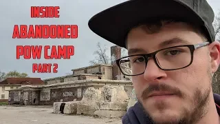 Exploring Abandoned Prisoner of War Camp 30 | Part 2 | Nazi Officers were kept here during WW2