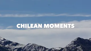 CHILEAN MOMENTS