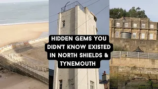 HIDDEN HISTORY GEMS YOU DIDN'T KNOW EXISTED IN NORTH SHIELDS & TYNEMOUTH