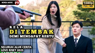 AKU RELA MELAKUKAN APAPUN DEMI MENDAPAT RESTU - Alur cerita LOVE RISET