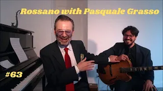 #63 Rossano Sportiello, piano and Pasquale Grasso, guitar.