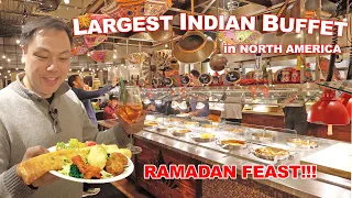 Experiencing Ramadan at North America's Largest Indian Buffet!
