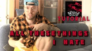 TUTORIAL - All these things I hate with the acoustic - Bullet for my Valentine